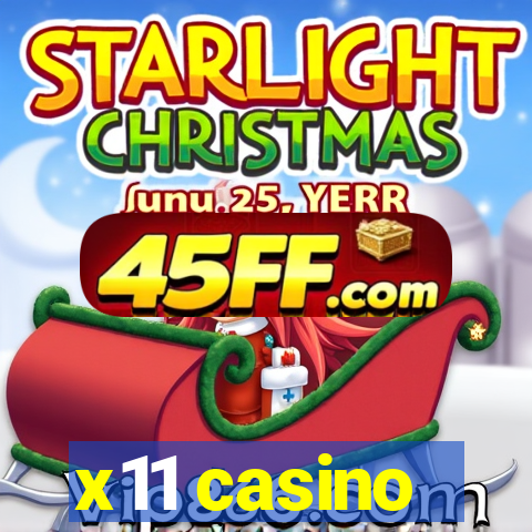 x11 casino